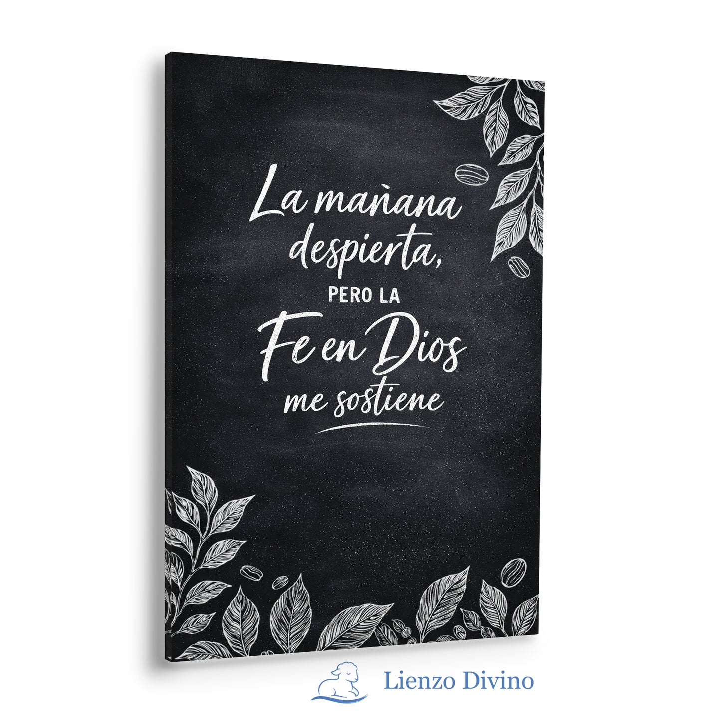 La Fe en Dios Me Sostiene - Cuadro Cristiano Decorativo