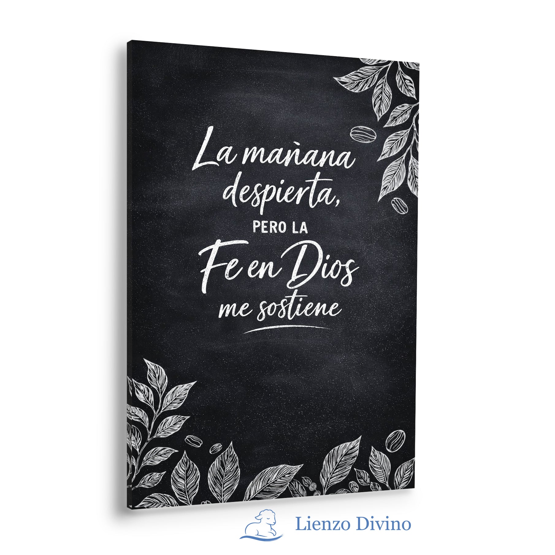 La Fe en Dios Me Sostiene - Cuadro Cristiano Decorativo
