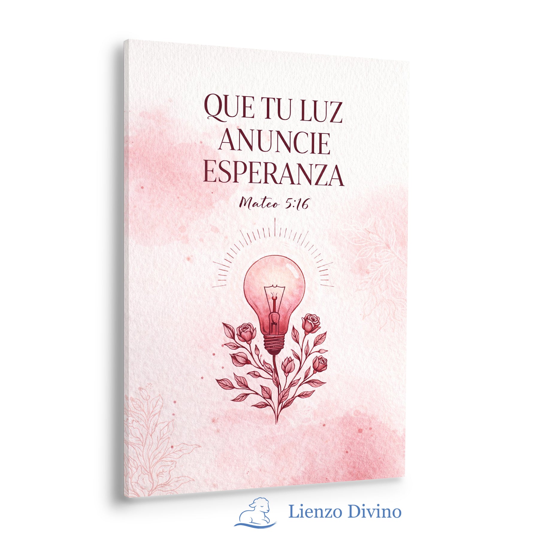 Que Tu Luz Anuncie Esperanza - Arte Cristiano Floral - C2