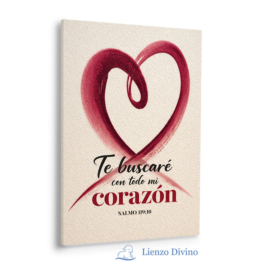 Cuadro Cristiano Te Buscaré con Todo mi Corazón