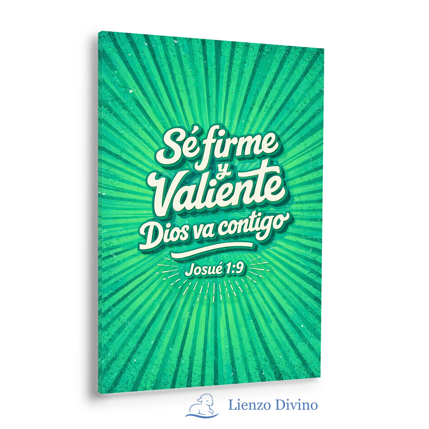 Sé Firme y Valiente - Cuadro Cristiano Josué 1:9