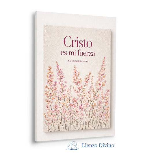 Cristo es mi fuerza - Cuadro cristiano floral - C4